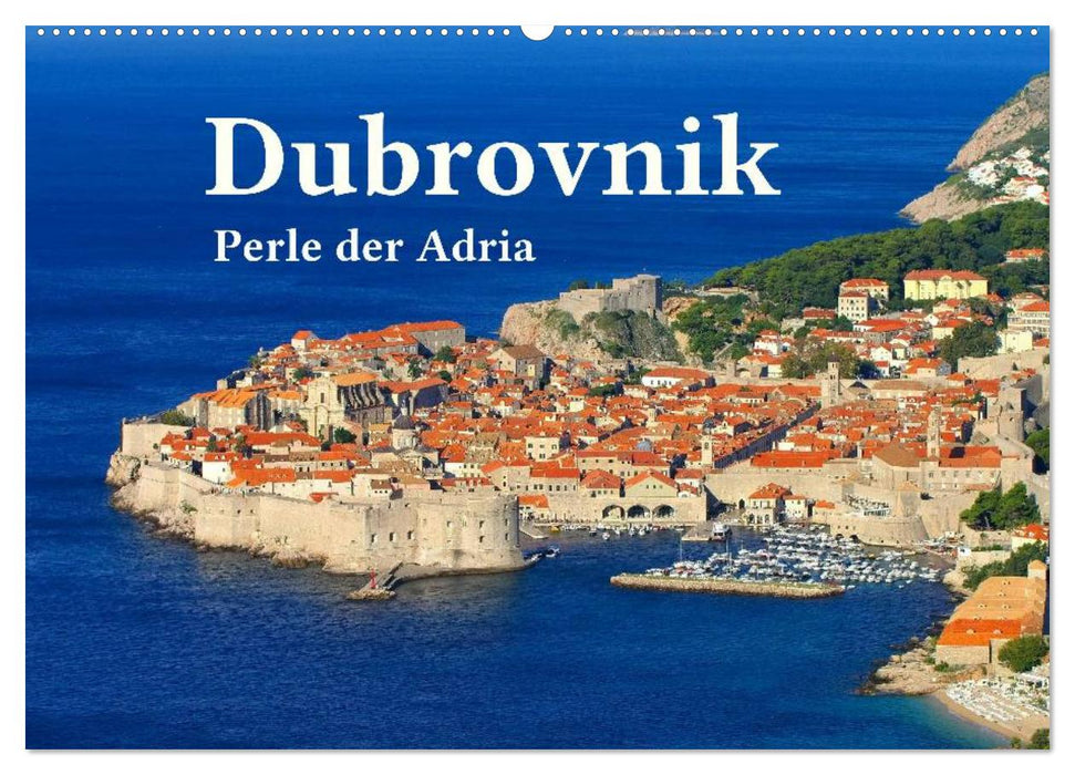 Dubrovnik - Perle der Adria (CALVENDO Wandkalender 2025)