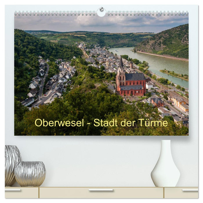 Oberwesel - Stadt der Türme (CALVENDO Premium Wandkalender 2025)