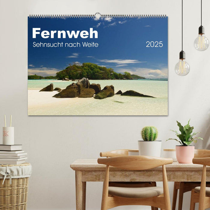 Fernweh - Sehnsucht nach Weite (CALVENDO Wandkalender 2025)