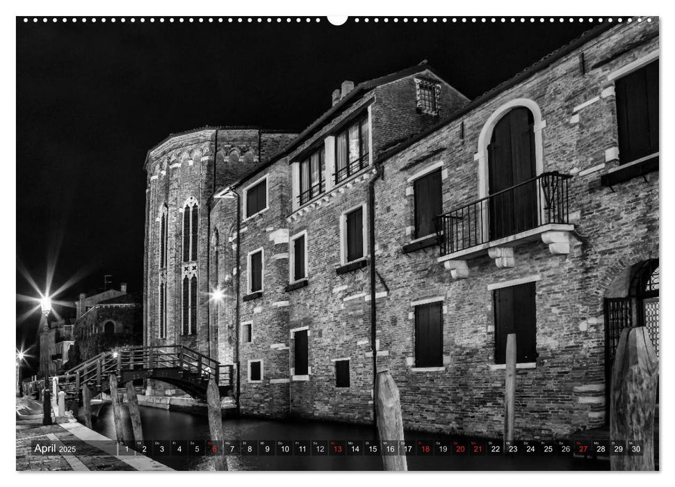 Leuchtendes Venedig …in monochrom (CALVENDO Premium Wandkalender 2025)