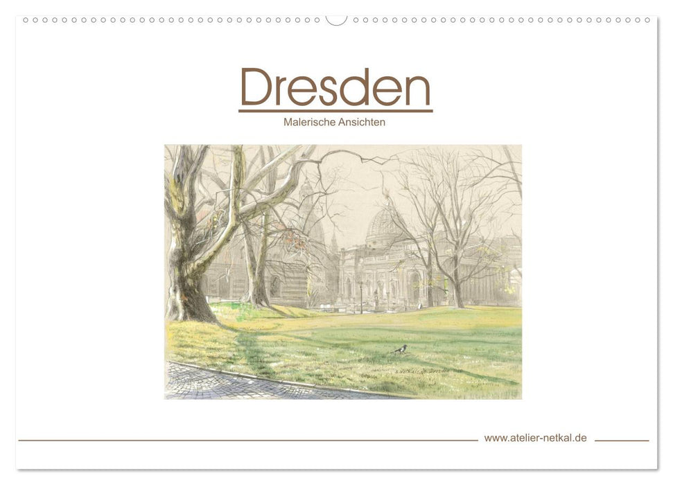 Dresden - Malerische Ansichten (CALVENDO Wandkalender 2025)