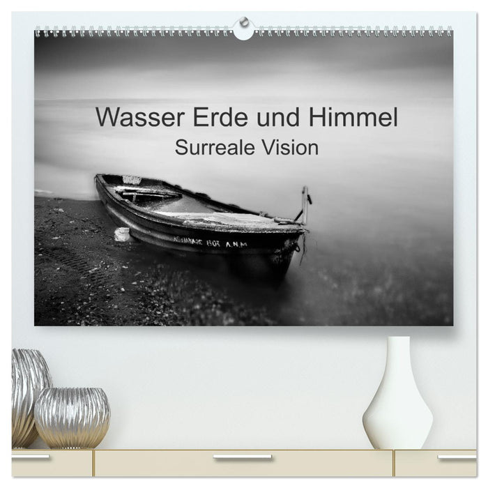 Wasser Erde und Himmel (CALVENDO Premium Wandkalender 2025)