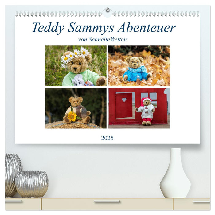 Teddy Sammys Abenteuer (CALVENDO Premium Wandkalender 2025)