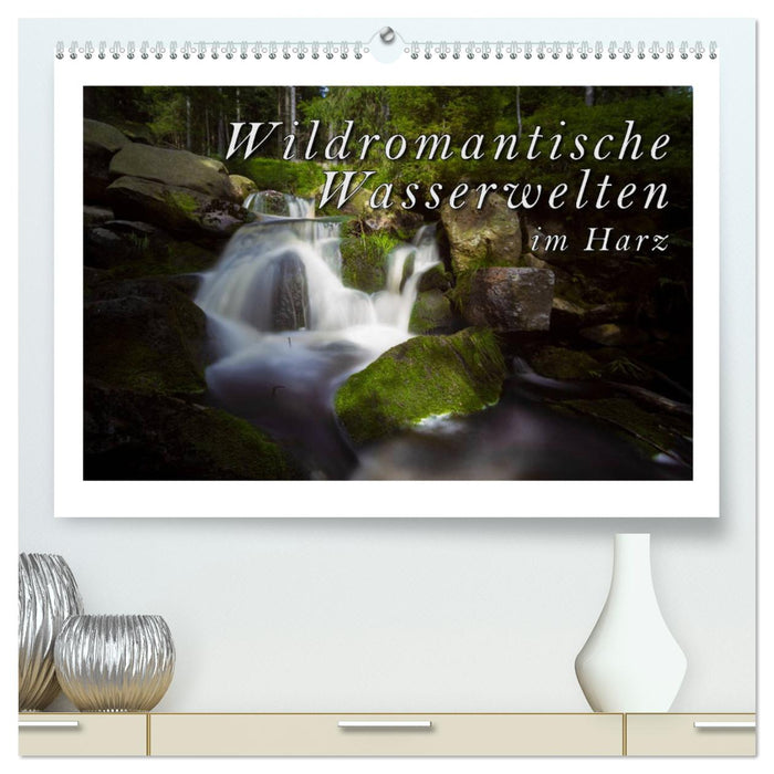 Wildromantische Wasserwelten im Harz (CALVENDO Premium Wandkalender 2025)