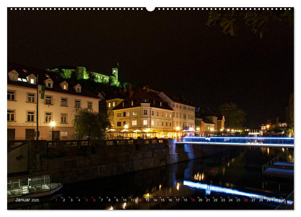 Ljubljana - Ein nächtlicher Stadtspaziergang (CALVENDO Wandkalender 2025)