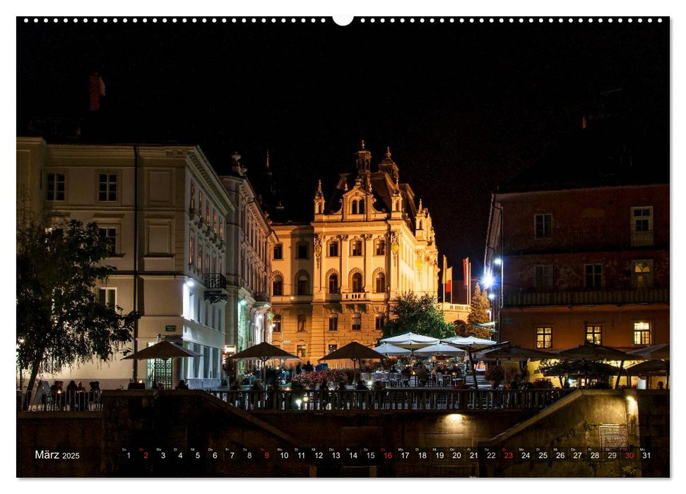 Ljubljana - Ein nächtlicher Stadtspaziergang (CALVENDO Wandkalender 2025)