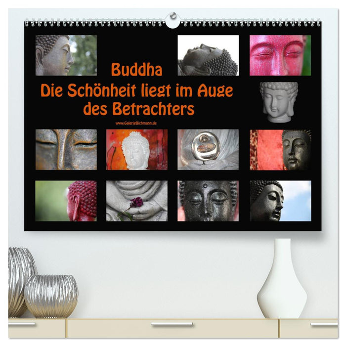 Buddha Die Schönheit liegt im Auge des Betrachters (CALVENDO Premium Wandkalender 2025)