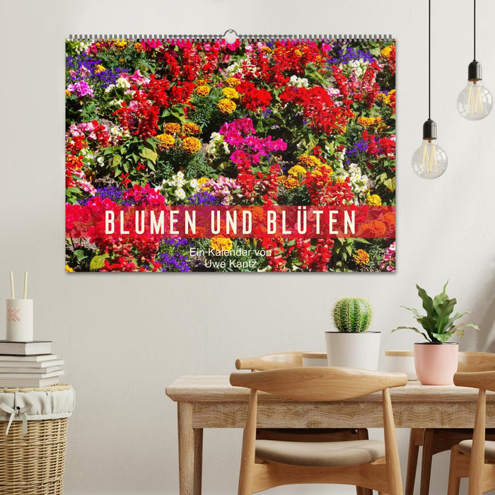 Blumen und Blüten (CALVENDO Wandkalender 2025)