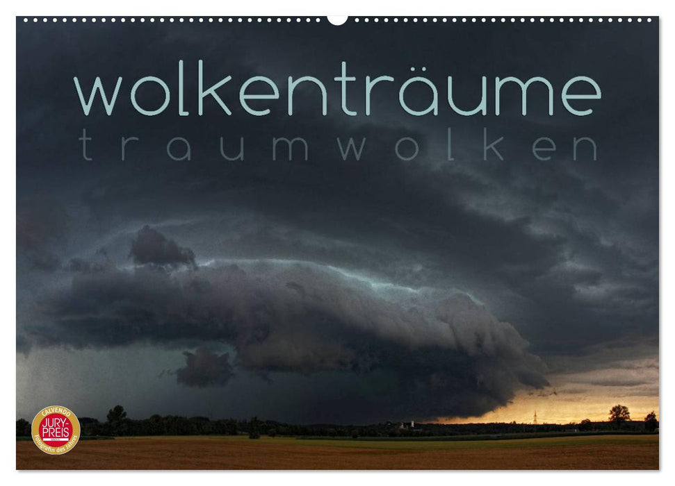 Wolkenträume - Traumwolken (CALVENDO Wandkalender 2025)