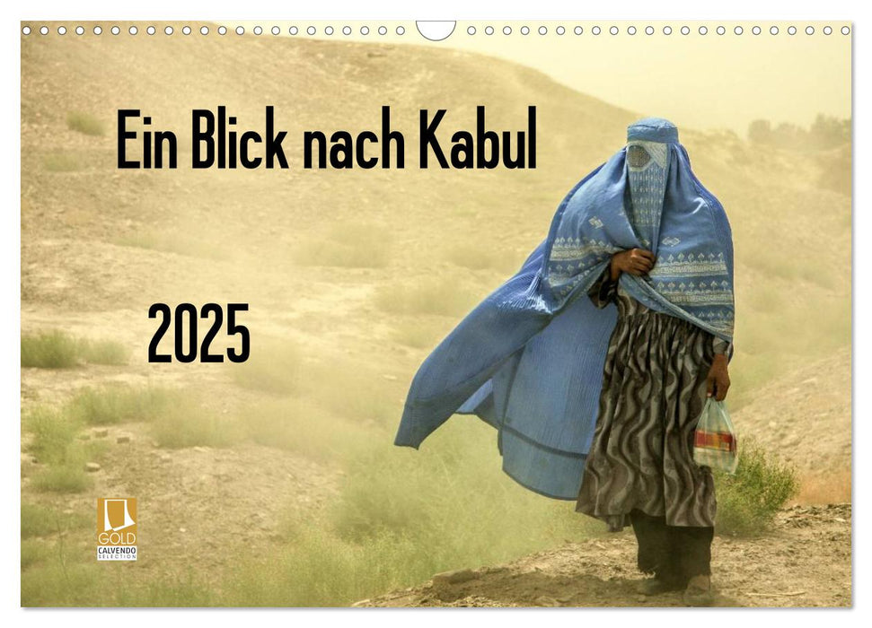 Ein Blick nach Kabul (CALVENDO Wandkalender 2025)