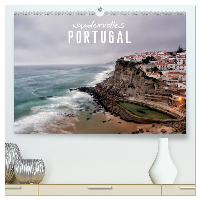 Wundervolles Portugal (CALVENDO Premium Wandkalender 2025)