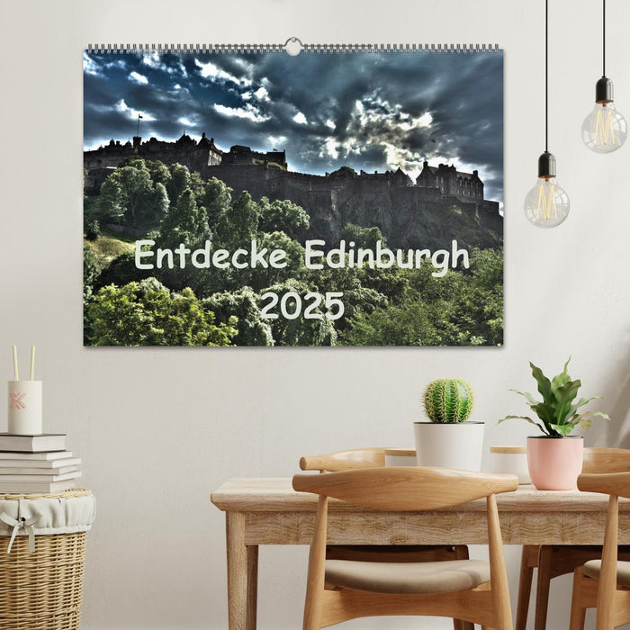 Entdecke Edinburgh (CALVENDO Wandkalender 2025)