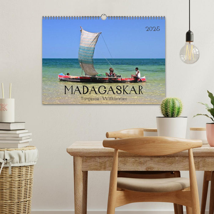 MADAGASKAR Tongasoa - Willkommen (CALVENDO Wandkalender 2025)