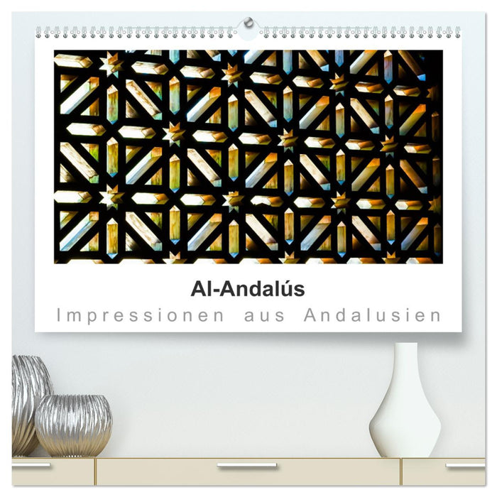 Al-Andalús Impressionen aus Andalusien (CALVENDO Premium Wandkalender 2025)