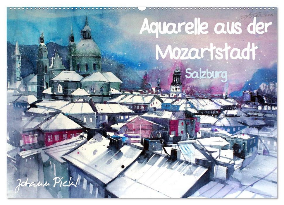 Aquarelle aus der Mozartstadt Salzburg (CALVENDO Wandkalender 2025)