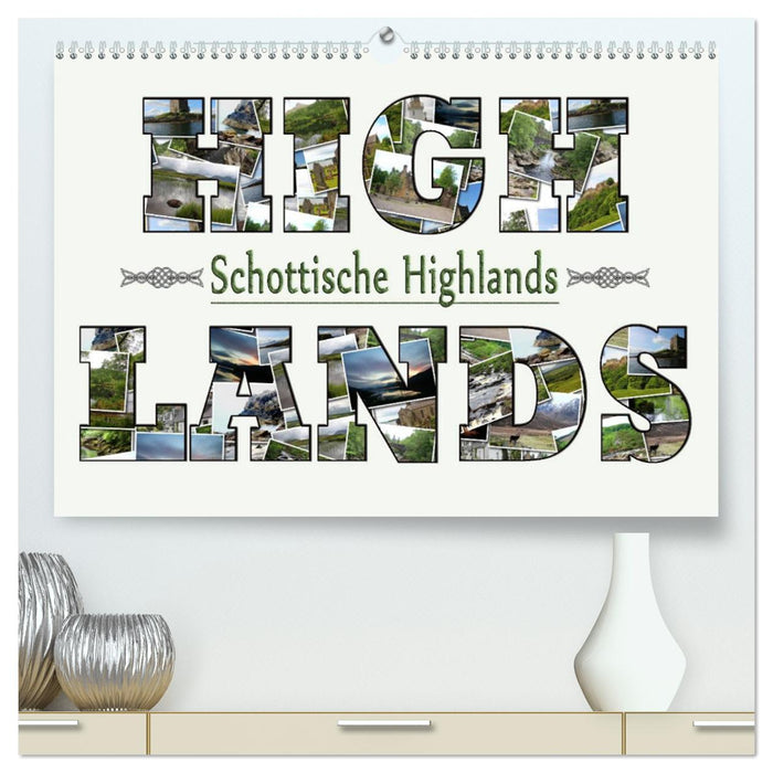 Schottische Highlands (CALVENDO Premium Wandkalender 2025)