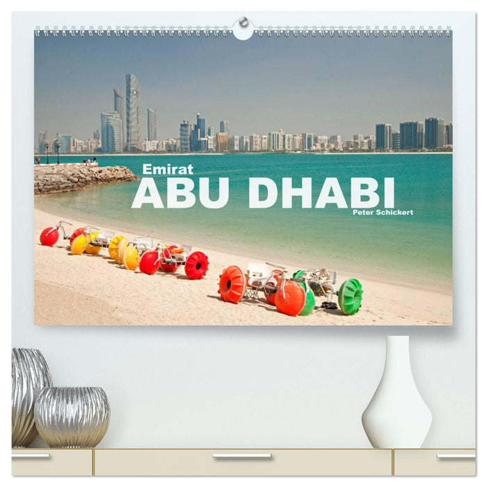 Emirat Abu Dhabi (CALVENDO Premium Wandkalender 2025)