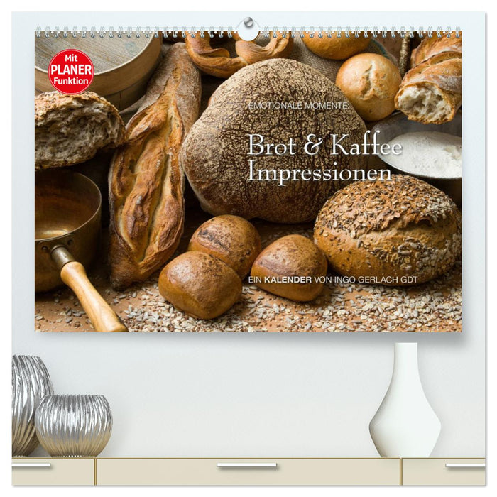 Brot und Kaffee Impressionen 2025 (CALVENDO Premium Wandkalender 2025)