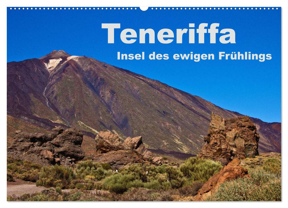Teneriffa - Insel des ewigen Frühlings (CALVENDO Wandkalender 2025)