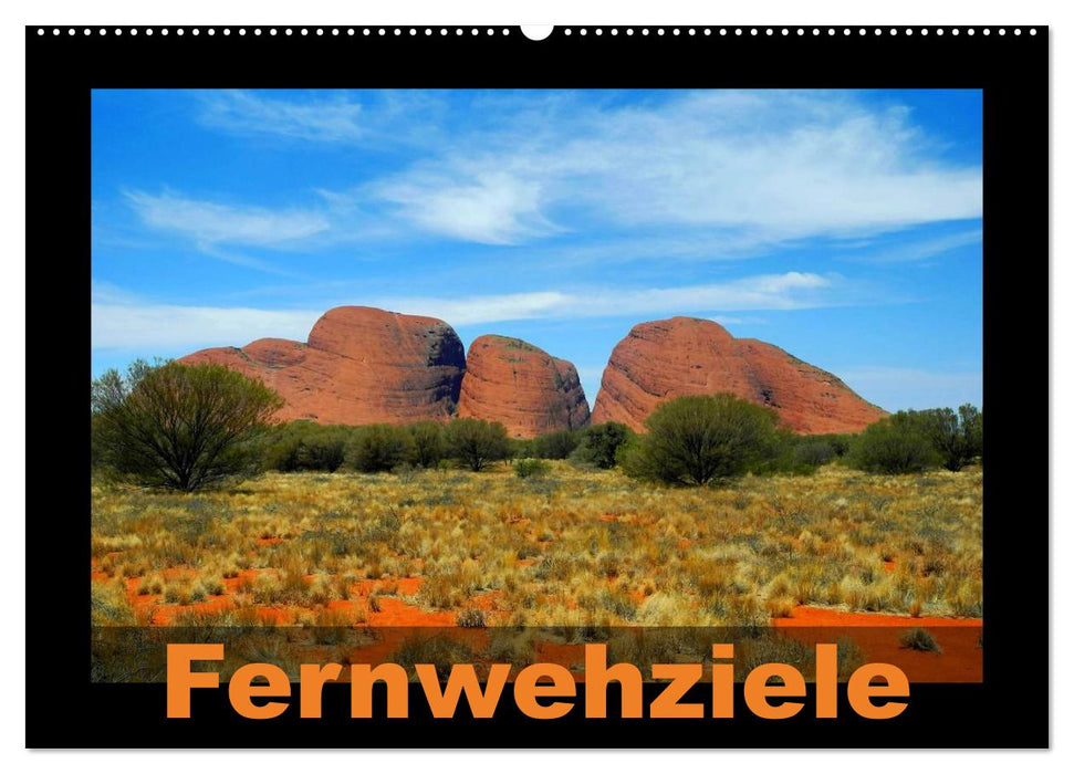 Fernwehziele (CALVENDO Wandkalender 2025)