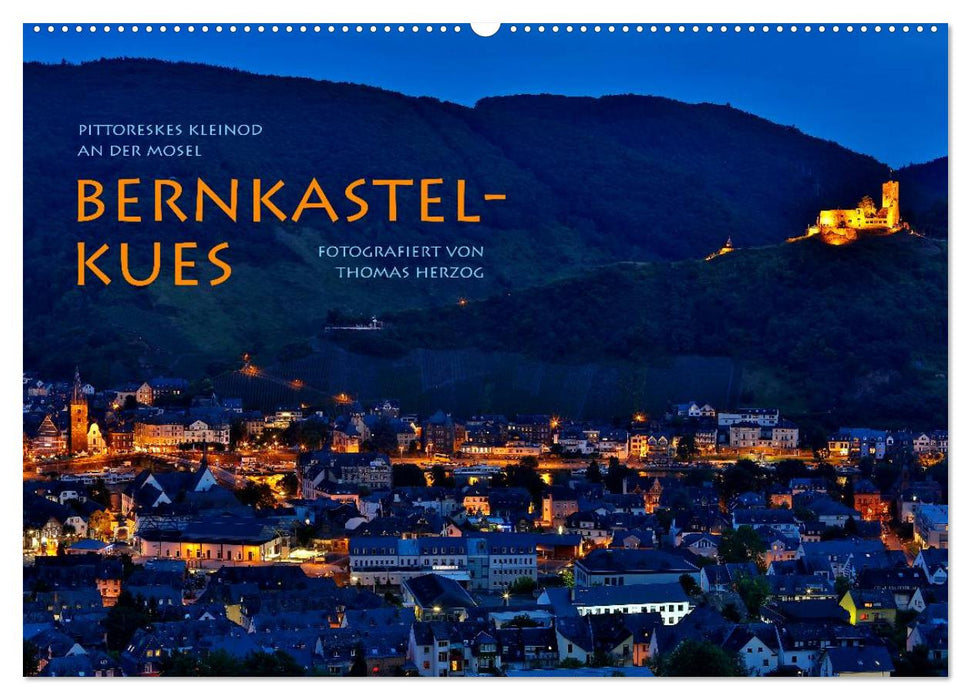 BERNKASTEL-KUES (CALVENDO Wandkalender 2025)