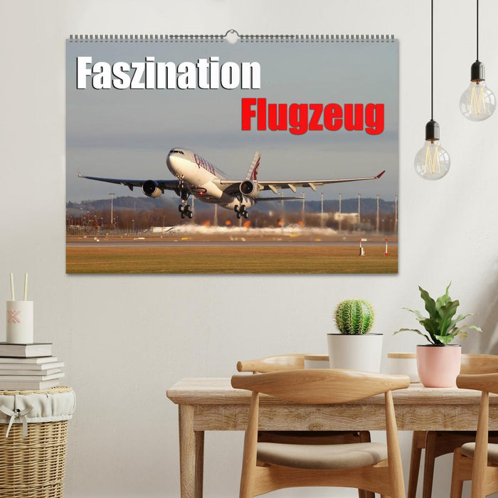 Faszination Flugzeug (CALVENDO Wandkalender 2025)