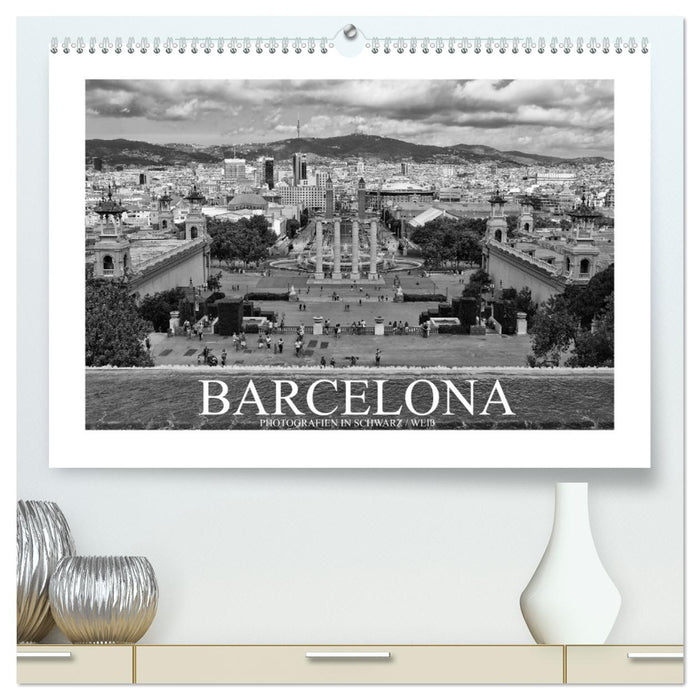 Barcelona Photografien in Schwarz / Weiß (CALVENDO Premium Wandkalender 2025)