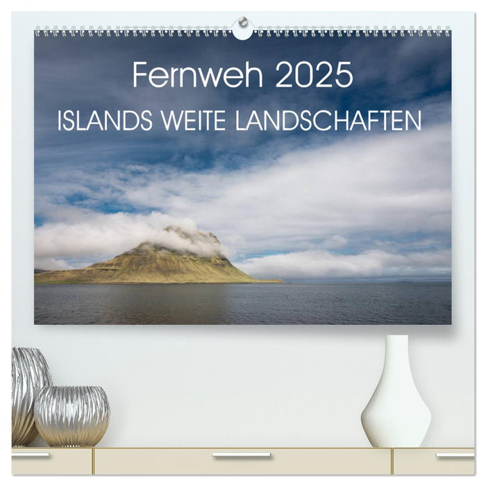 Fernweh 2025 – Islands weite Landschaften (CALVENDO Premium Wandkalender 2025)