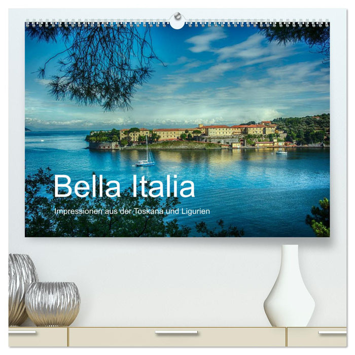 Bella Italia – Impressionen aus der Toskana und Ligurien (CALVENDO Premium Wandkalender 2025)