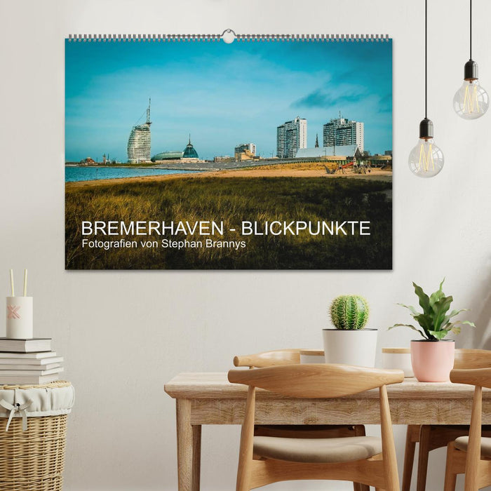 Bremerhaven - Blickpunkte (CALVENDO Wandkalender 2025)