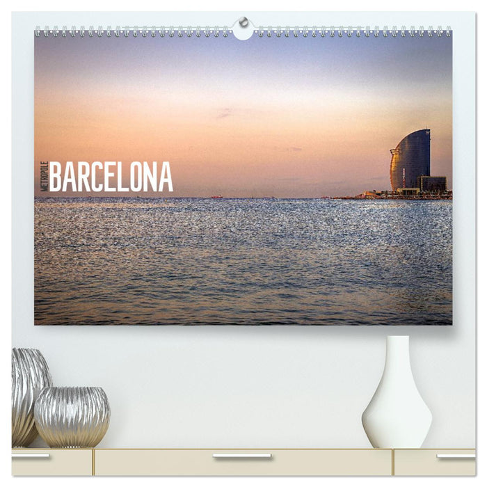 Metropole Barcelona (CALVENDO Premium Wandkalender 2025)