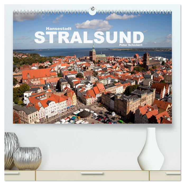 Hansestadt Stralsund (CALVENDO Premium Wandkalender 2025)