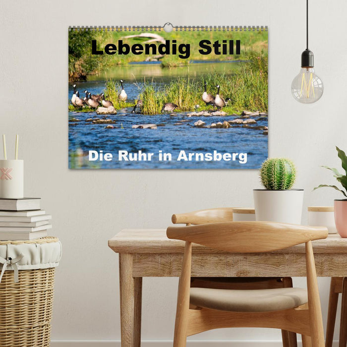 Lebendig Still - Die Ruhr in Arnsberg (CALVENDO Wandkalender 2025)