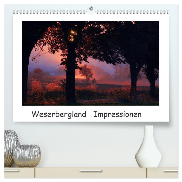 Weserbergland Impressionen (CALVENDO Premium Wandkalender 2025)