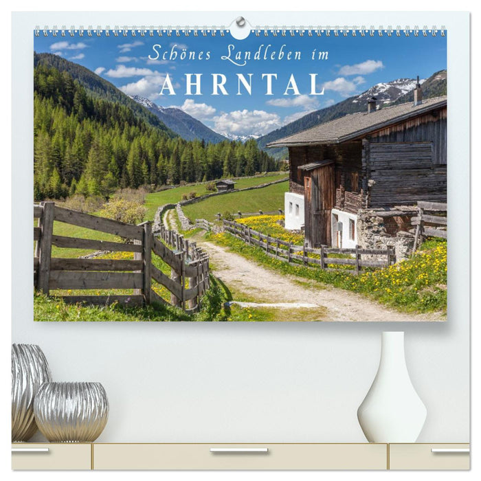 Schönes Landleben im Ahrntal (CALVENDO Premium Wandkalender 2025)