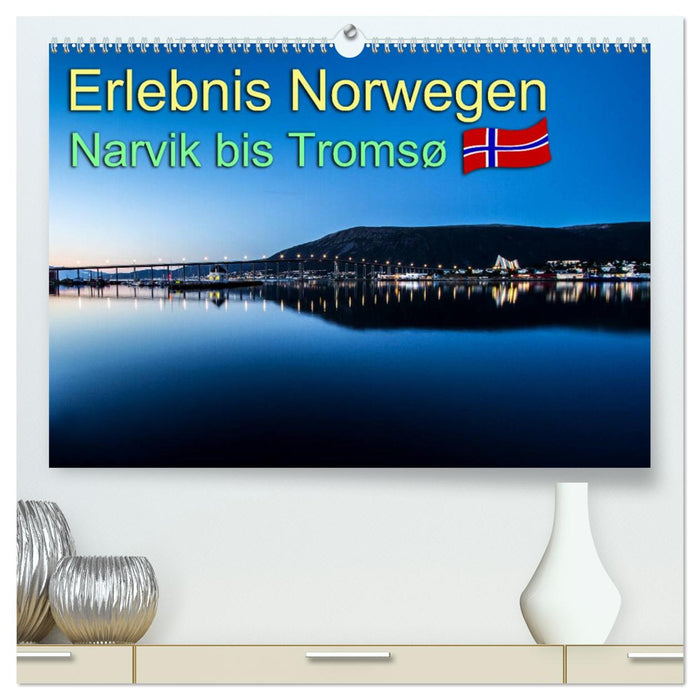 Erlebnis Norwegen: Narvik bis Tromsø (CALVENDO Premium Wandkalender 2025)