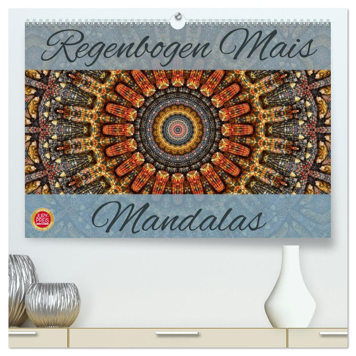 Regenbogen Mais Mandalas (CALVENDO Premium Wandkalender 2025)