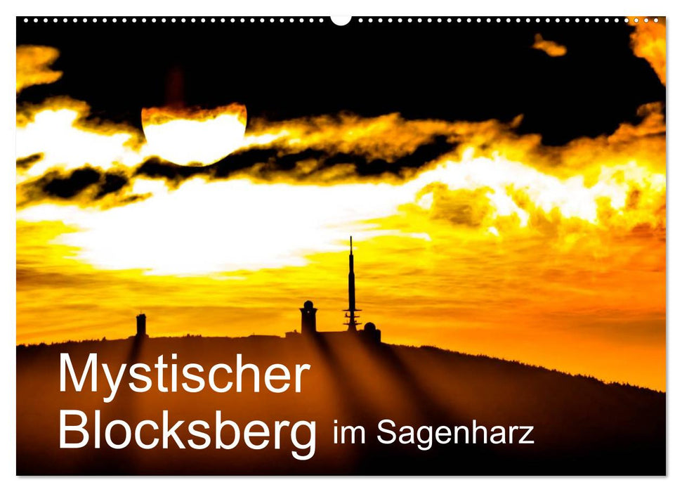 Mystischer Blocksberg im Sagenharz (CALVENDO Wandkalender 2025)