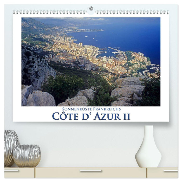 Cote d' Azur II - Sonnenküste Frankreichs (CALVENDO Premium Wandkalender 2025)