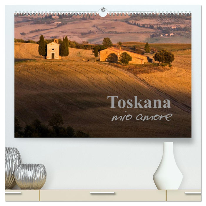 Toskana - mio amore (CALVENDO Premium Wandkalender 2025)