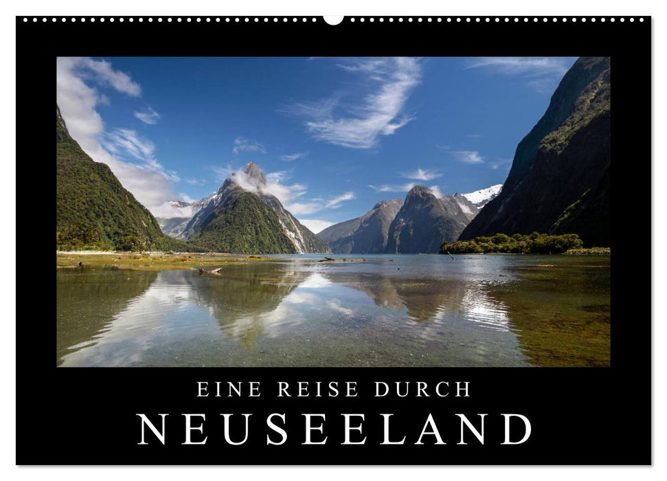 Eine Reise durch Neuseeland (CALVENDO Wandkalender 2025)