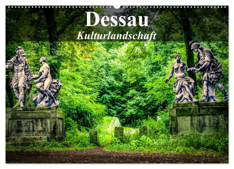 Dessau - Kulturlandschaft (CALVENDO Wandkalender 2025)