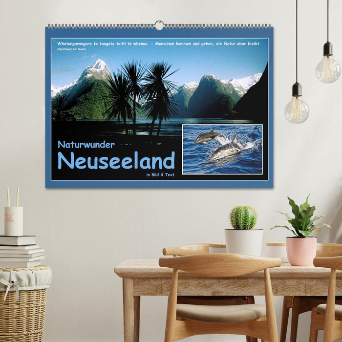 Naturwunder Neuseeland - in Bild und Text (CALVENDO Wandkalender 2025)