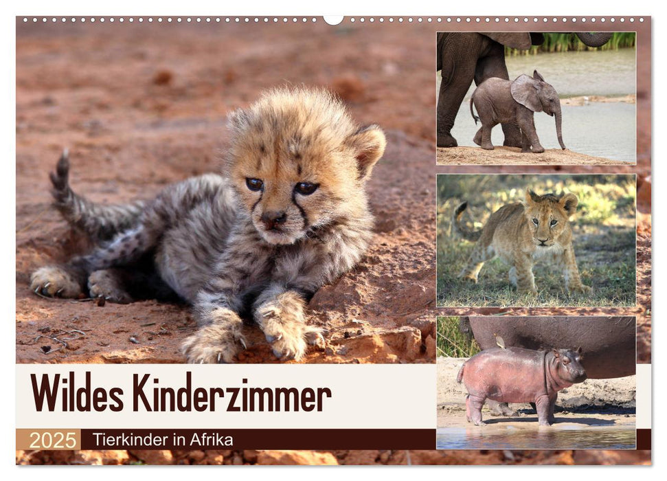Wildes Kinderzimmer - Tierkinder in Afrika (CALVENDO Wandkalender 2025)