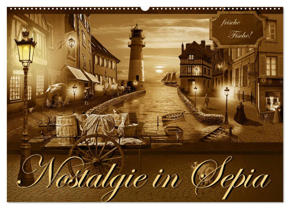Nostalgie in Sepia (CALVENDO Wandkalender 2025)