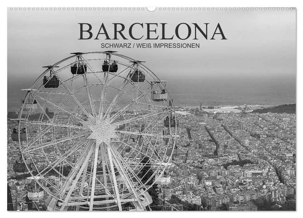 Barcelona Schwarz / Weiß Impressionen (CALVENDO Wandkalender 2025)