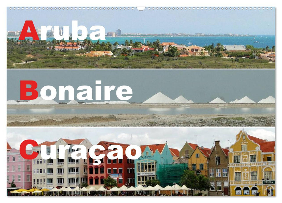 ABC: Aruba - Bonaire - Curaçao (CALVENDO Wandkalender 2025)