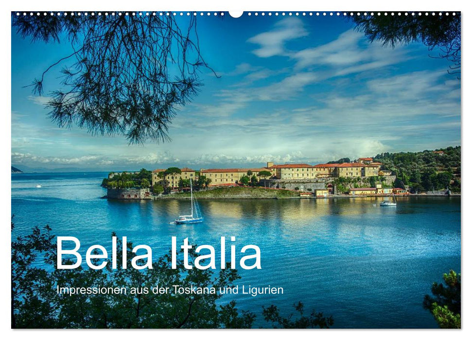 Bella Italia – Impressionen aus der Toskana und Ligurien (CALVENDO Wandkalender 2025)