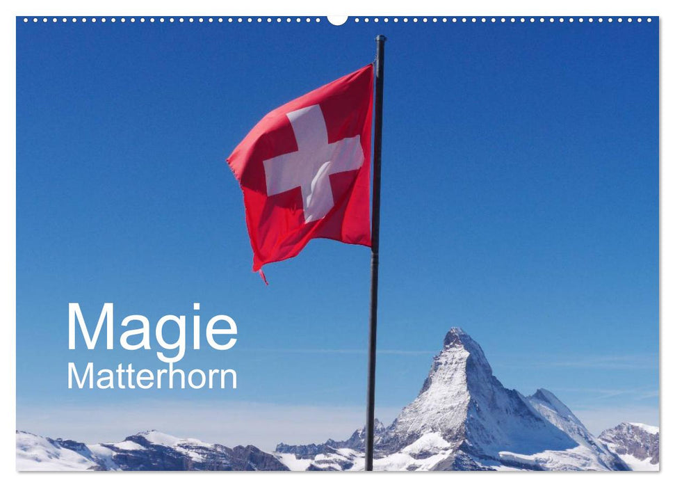 Magie Matterhorn (CALVENDO Wandkalender 2025)