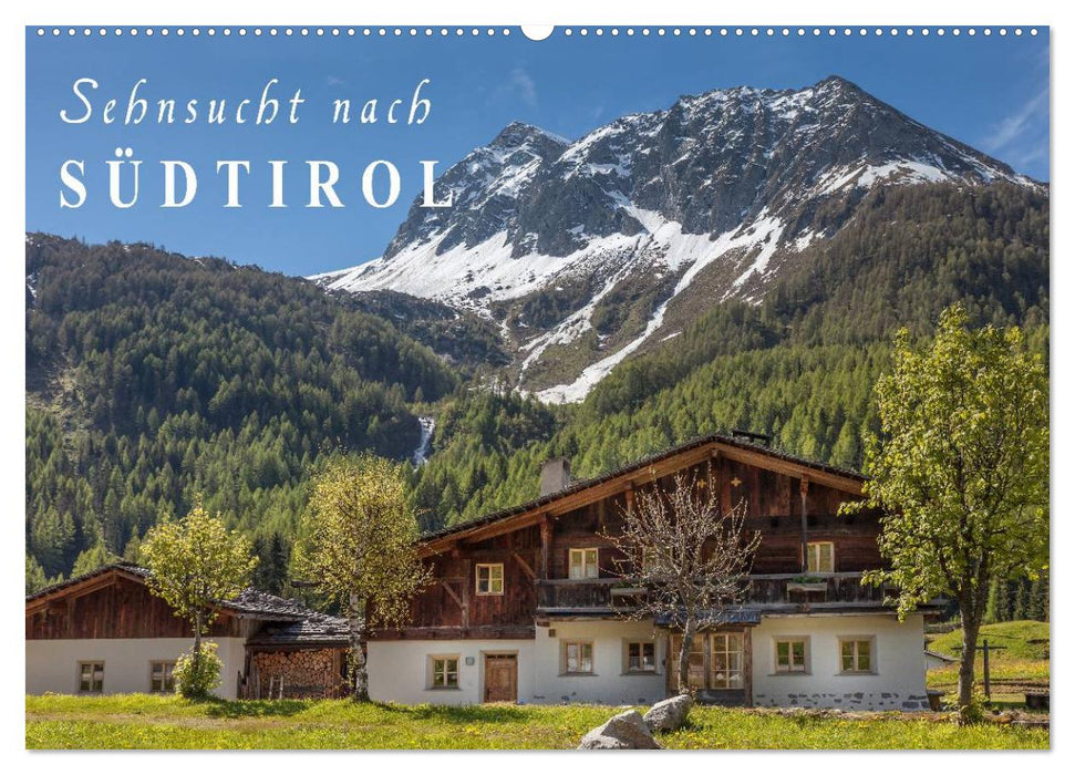 Sehnsucht nach Südtirol (CALVENDO Wandkalender 2025)